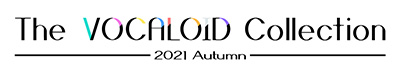 The VOCALOID Collection ～2021 Autumn～